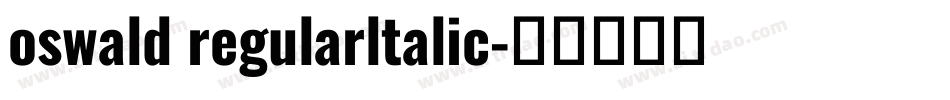 oswald regularltalic字体转换